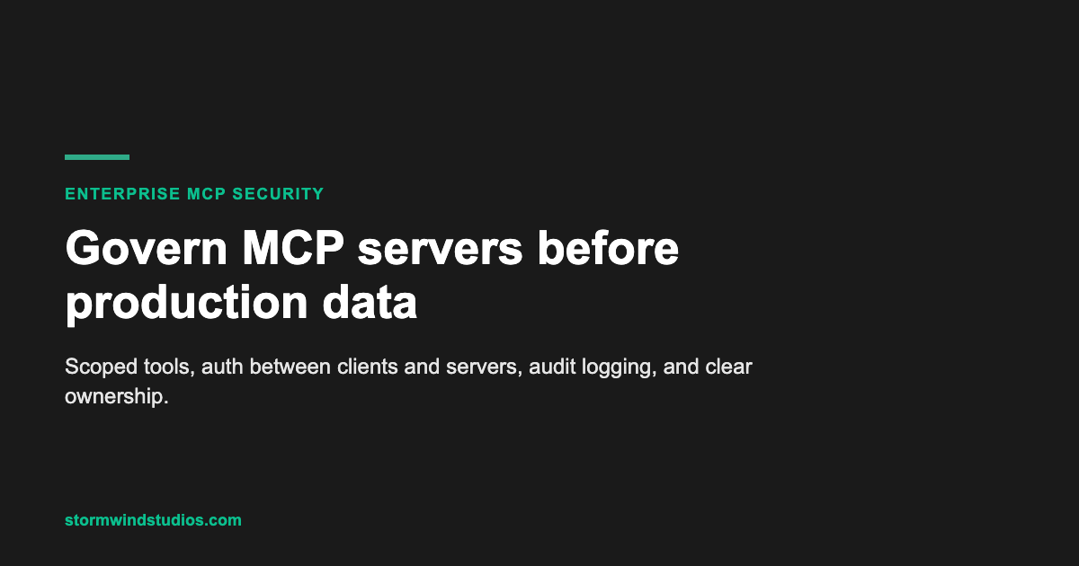 Enterprise MCP security governance checklist before production